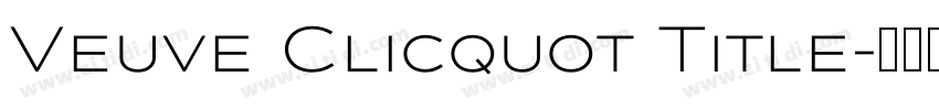 Veuve Clicquot Title字体转换